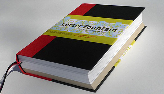 Joep Pohlen's Letter Fountain, a handbook that stands out in design publishing's most crowded category, has hit American shelves